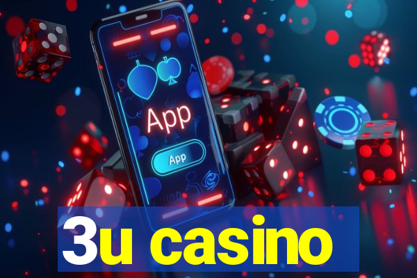 3u casino
